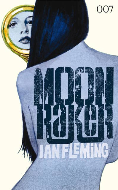 James Bond - Band 03: Moonraker