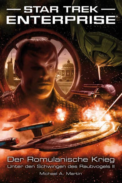 Star Trek Enterprise: Der Romulanische Krieg - Unter den Schwingen des Raubvogels II