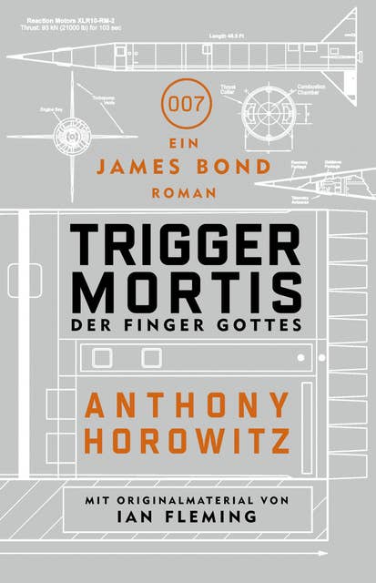 James Bond - Trigger Mortis: Der Finger Gottes: Mit Originalmaterial von Ian Fleming