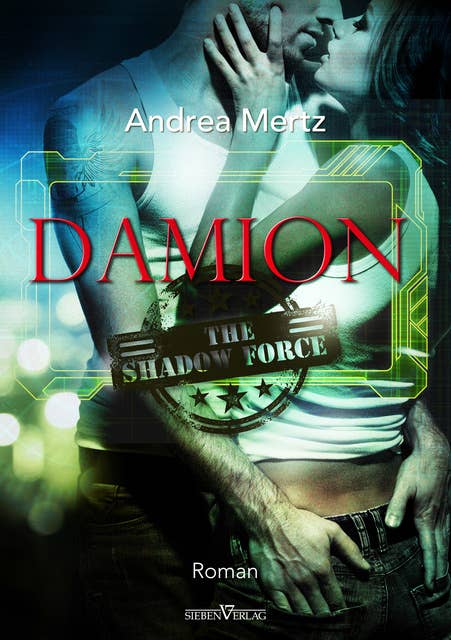 Shadow Force - Band 2: Damion
