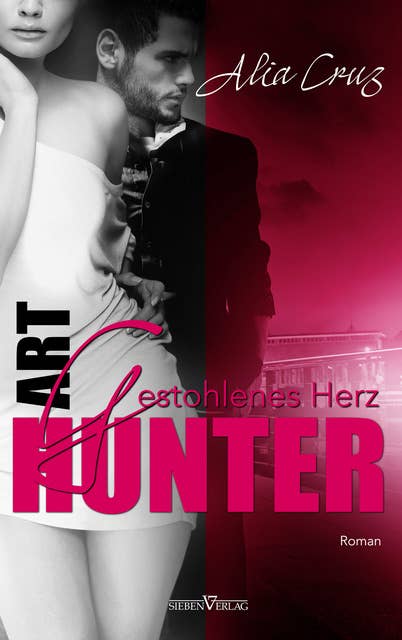 Art Hunter - Band 1: Gestohlenes Herz