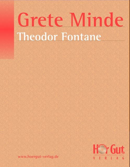 Grete Minde: Novelle