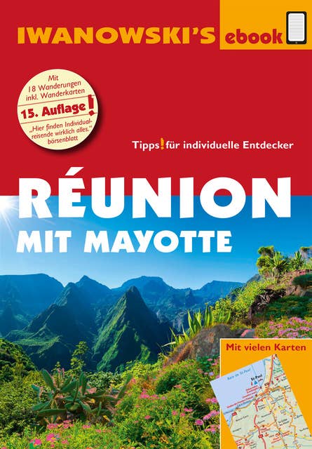 Réunion - Reiseführer von Iwanowski: Individualreiseführer mit vielen Abbildungen und Detailkarten mit Kartendownload