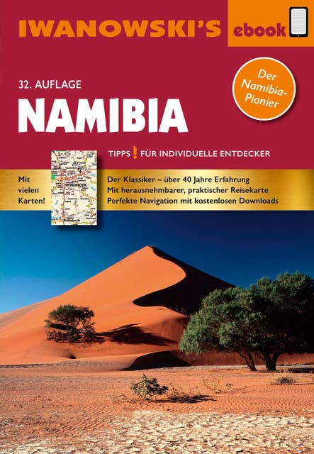 Namibia: Individualreiseführer mit vielen Abbildungen und Detailkarten mit Kartendownload