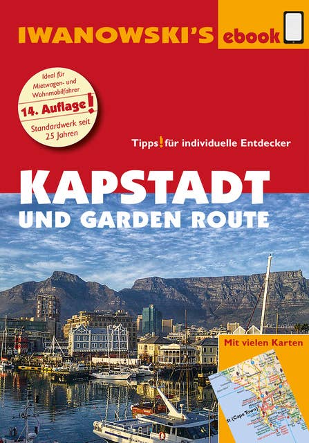 Kapstadt und Garden Route: Tipps für individuelle Entdecker