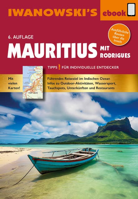 Mauritius mit Rodrigues: Individualreiseführer mit vielen Abbildungen und Detailkarten mit Kartendownload