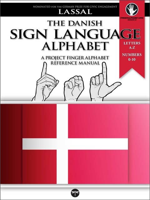 Fingeralphabet Denmark: The Danish Sign Language Alphabet and Numbers 0-10