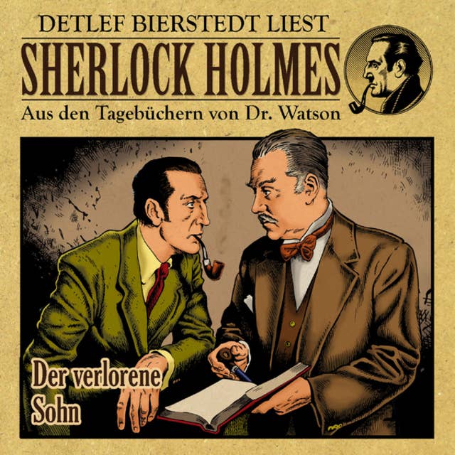 Der verlorene Sohn: Sherlock Holmes - Aus den Tagebüchern von Dr. Watson