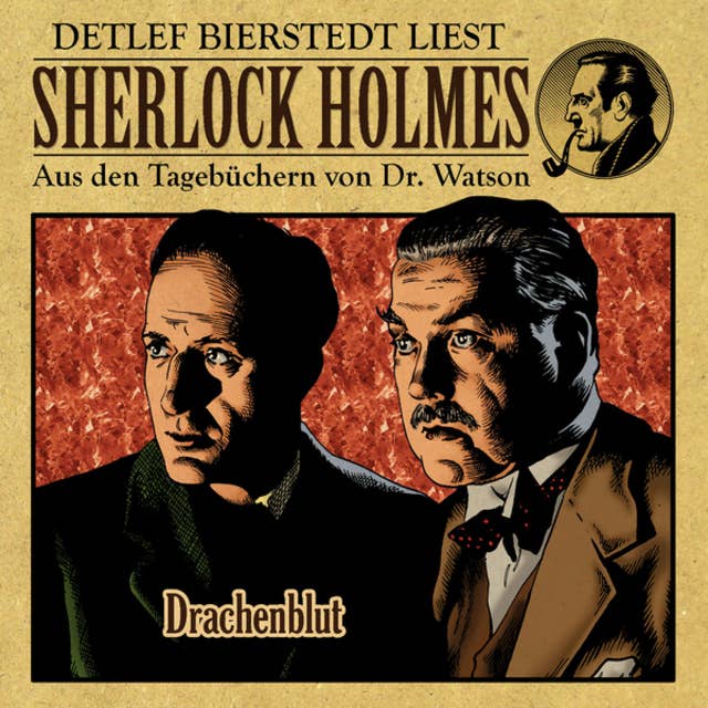 Drachenblut - Sherlock Holmes - Aus den Tagebüchern von Dr. Watson