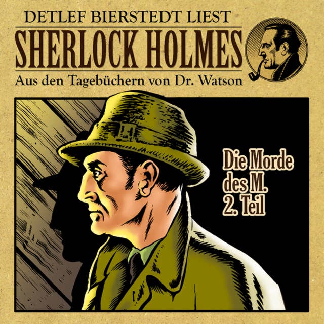 Die Morde des M. 2. Teil - Sherlock Holmes - Aus den Tagebüchern von Dr. Watson