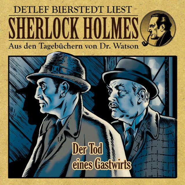 Der Tod eines Gastwirts - Sherlock Holmes - Aus den Tagebüchern von Dr. Watson