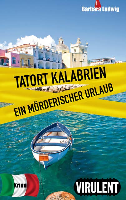 Tatort Kalabrien: Ein mörderischer Urlaub