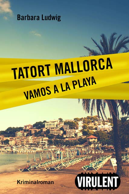 Tatort Mallorca: Vamos la playa: Vamos a la Playa