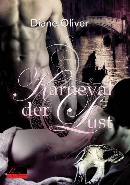Karneval der Lust: Erotischer Roman
