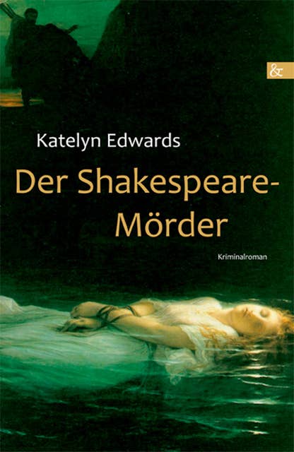 Der Shakespeare-Mörder: Kriminalroman