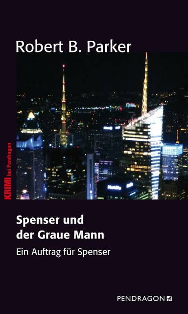 Spenser und der Graue Mann: Ein Auftrag für Spenser, Band 24