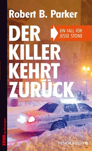 Der Killer kehrt zurück: Ein Fall für Jesse Stone, Band 7