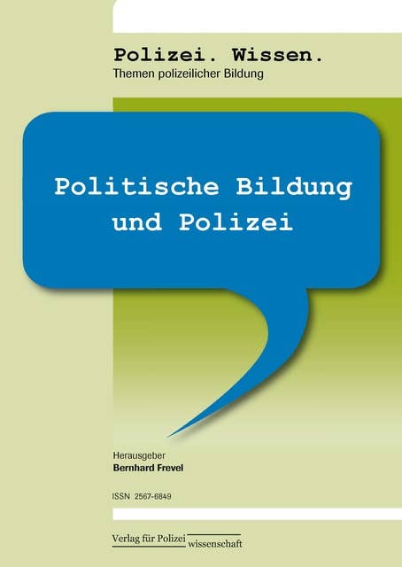 Polizei.Wissen: Politische Bildung und Polizei