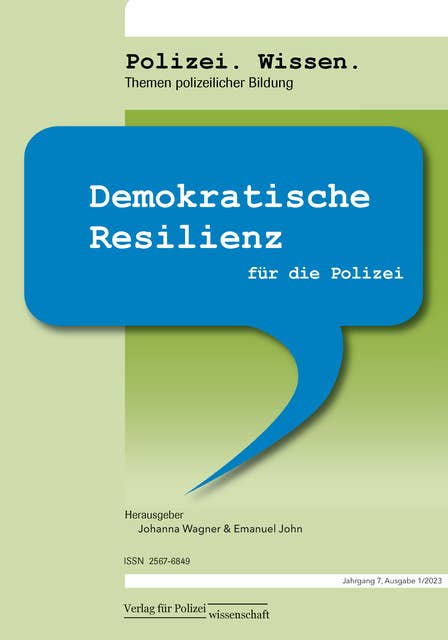Polizei.Wissen.: Demokratische Resilienz für die Polizei