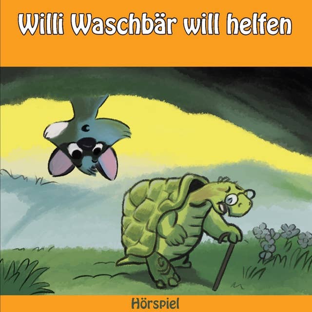 Willi Waschbär will helfen