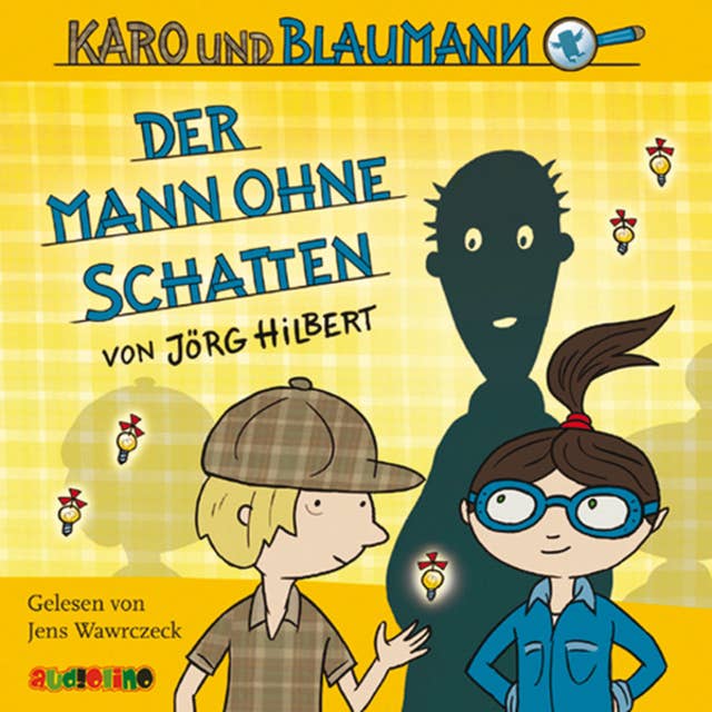 Karo und Blaumann - Folge 2: Der Mann ohne Schatten