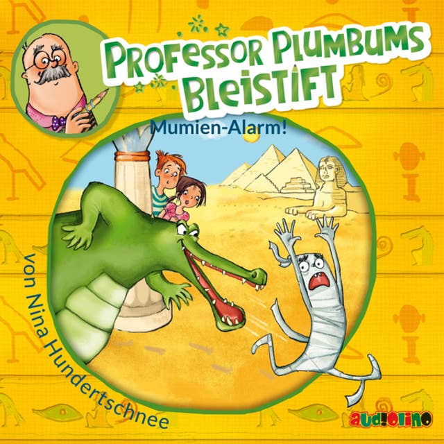 Professor Plumbums Bleistift: Mumien Alarm!