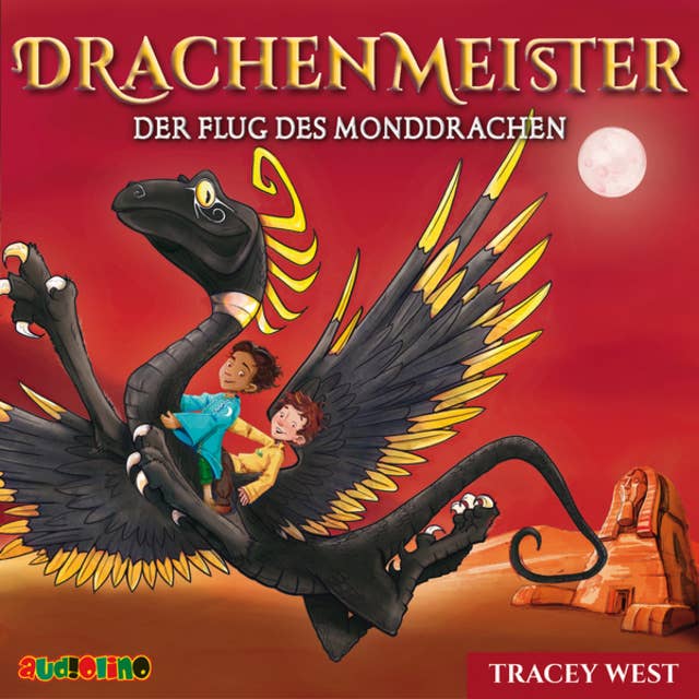 Drachenmeister - Band 6: Der Flug des Monddrachen