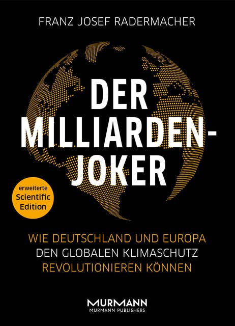 Der Milliarden-Joker – Scientific Edition: Wie Deutschland und Europa den globalen Klimaschutz revolutionieren können