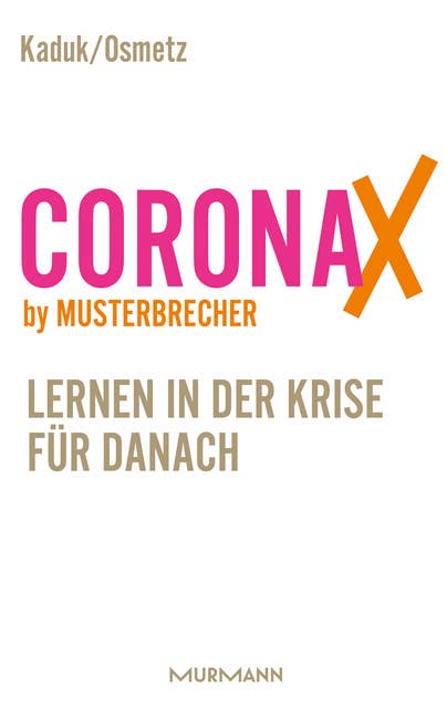 CoronaX by Musterbrecher: Lernen in der Krise für danach
