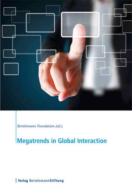 Megatrends in Global Interaction