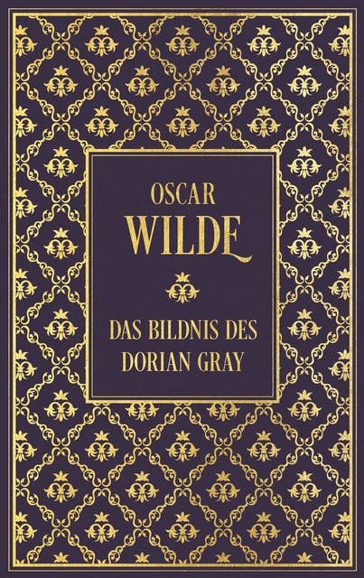 Das Bildnis des Dorian Gray: mit Illustrationen von Aubrey Beardsley: Leinen mit Goldprägung