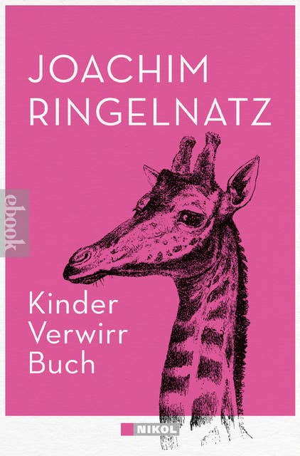 Kinder-Verwirr-Buch und Geheimes Kinder-Spiel-Buch: mit vielen Illustrationen von Ringelnatz