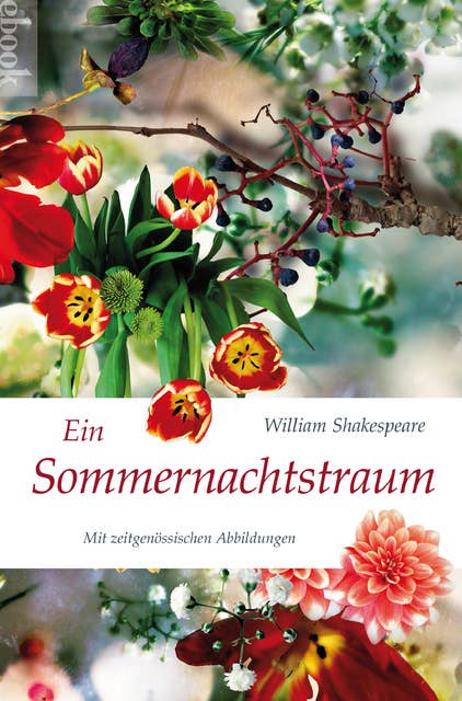 Ein Sommernachtstraum (Nikol Classics): mit Illustrationen