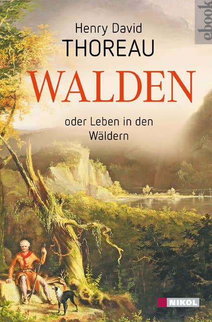 Walden: oder Leben in den Wäldern