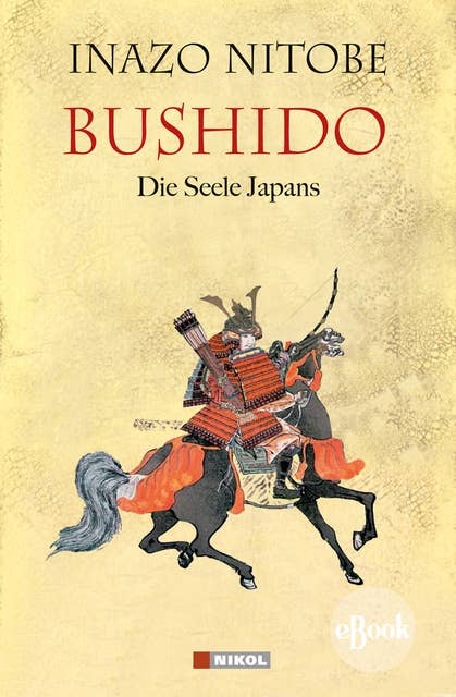 Bushido: Die Seele Japans