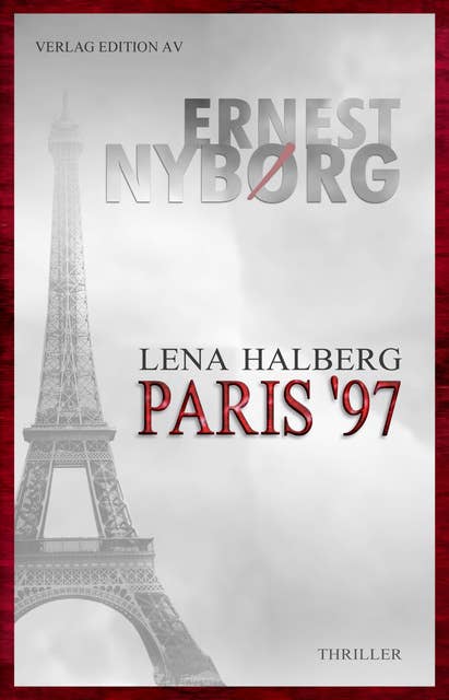 Lena Halberg - Paris '97: Thriller