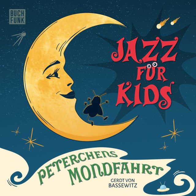 Peterchens Mondfahrt: Jazz für Kids