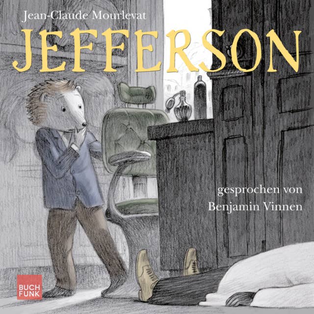 Jefferson - Jefferson, Band 1 (ungekürzt)