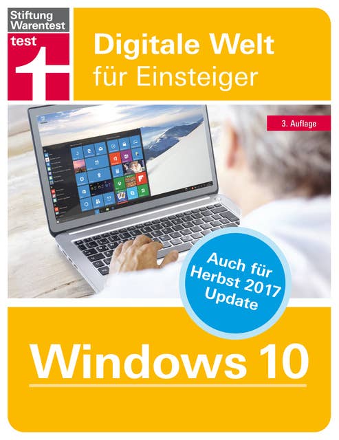 Windows 10: Digitale Welt für Einsteiger