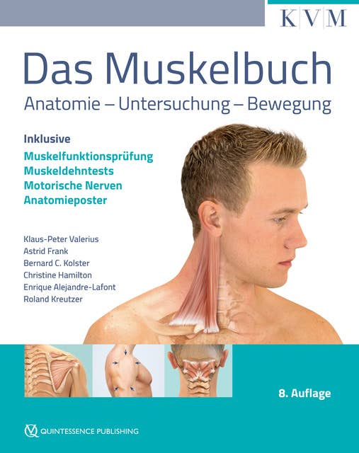 Das Muskelbuch: Anatomie – Untersuchung – Bewegung