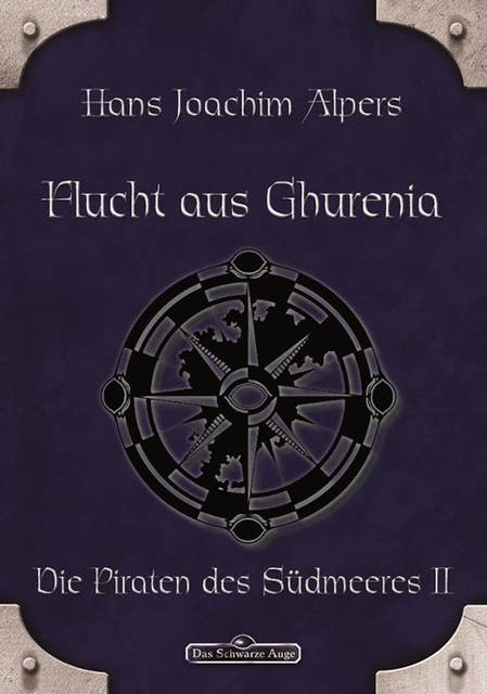 DSA - Band 19: Flucht aus Ghurenia: Das Schwarze Auge Roman Nr. 19