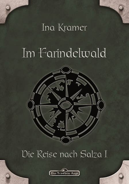 DSA - Band 16: Im Farindelwald: Das Schwarze Auge Roman Nr. 16