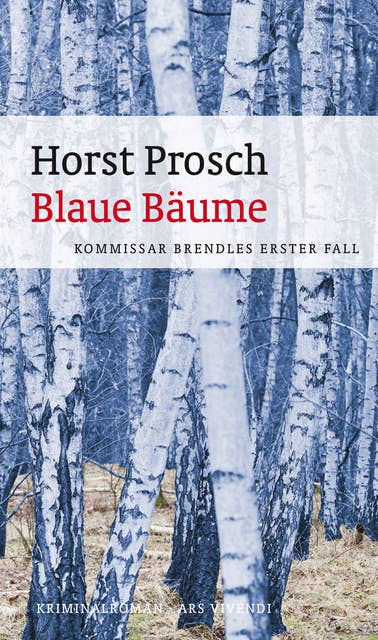 Blaue Bäume: Kommissar Brendles erster Fall Frankenkrimi