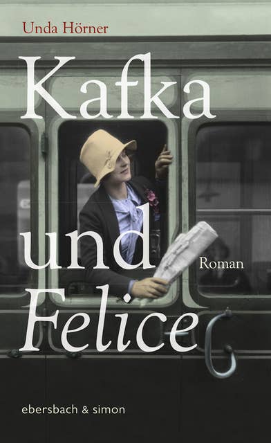 Kafka und Felice: Roman