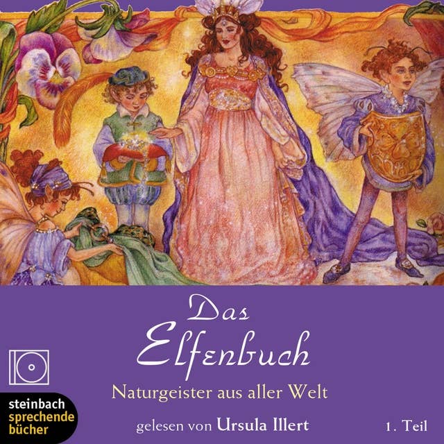 Cover for Das Elfenbuch - Naturgesiter aus aller Welt, Teil 1 (Ungekürzt)