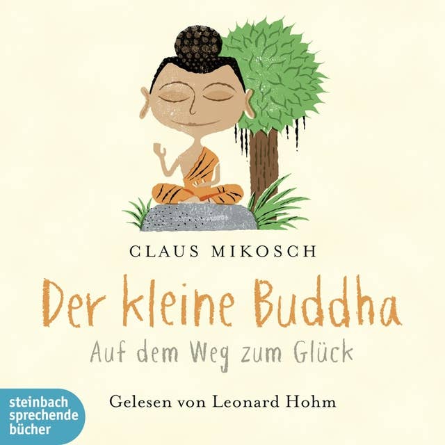 Der kleine Buddha - Auf dem Weg zum Glück