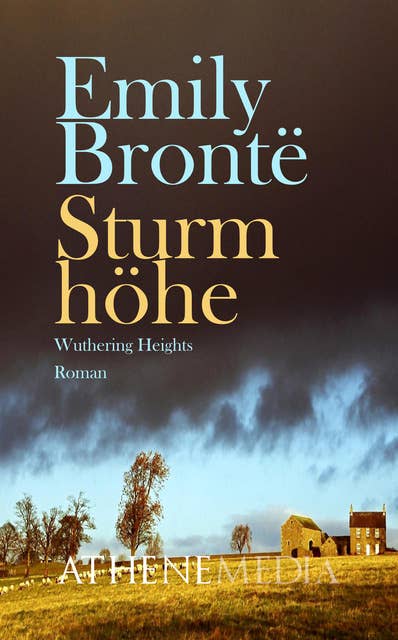 Sturmhöhe: Wuthering Heights