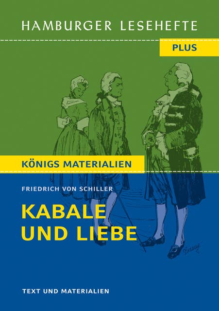 Kabale und Liebe: Hamburger Leseheft plus Königs Materialien