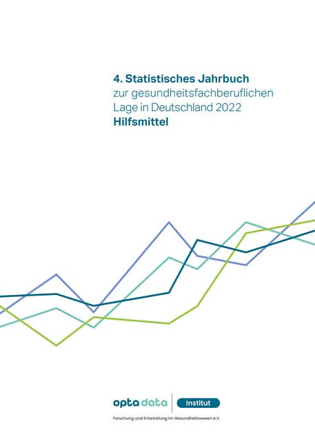 4. Statistisches Jahrbuch zur gesundheitsfachberuflichen Lage in Deutschland 2022: Hilfsmittel