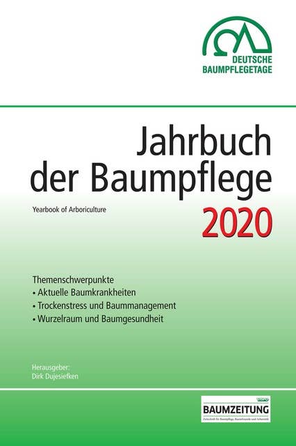 Jahrbuch der Baumpflege 2020: Yearbook of Arboriculture